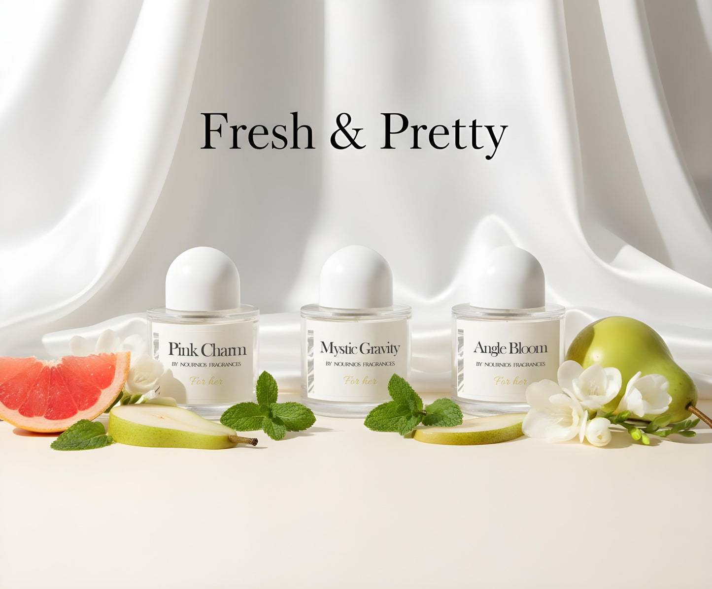 “Fresh & Pretty”